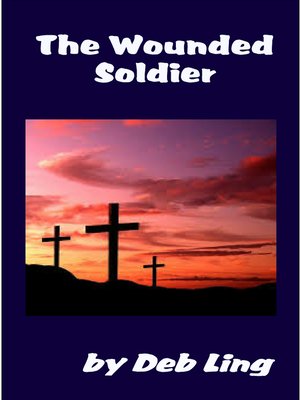 cover image of The Wounded Soldier